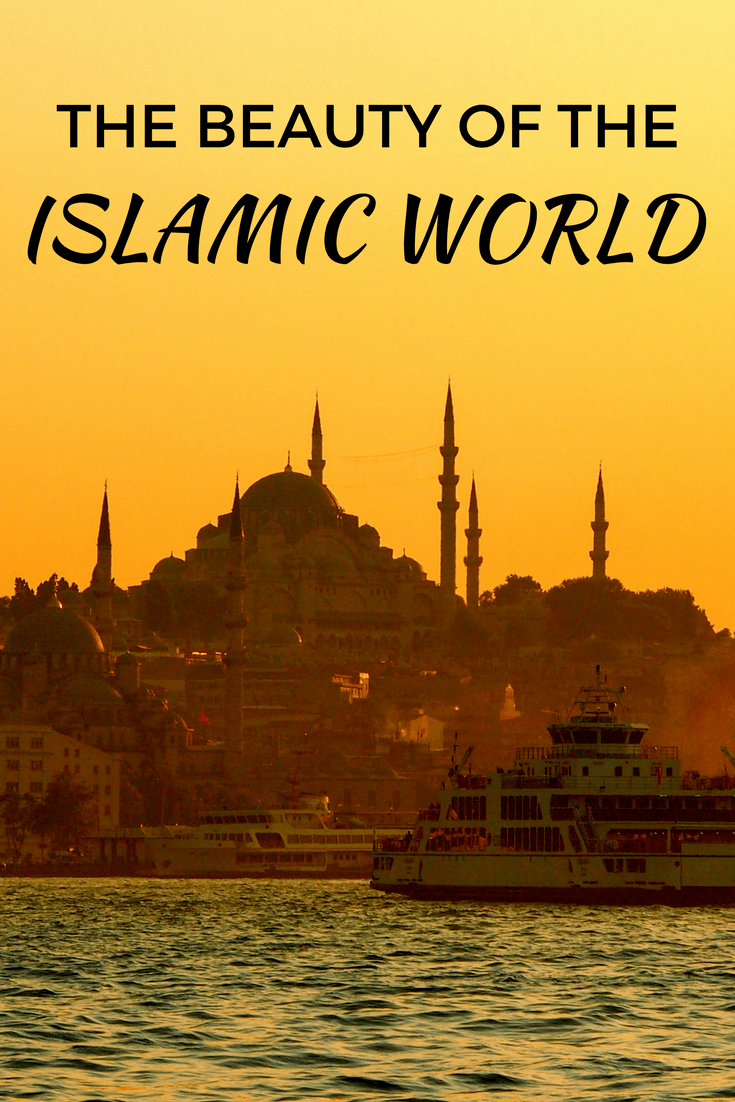 Photos that Show the Beauty of the Islamic World